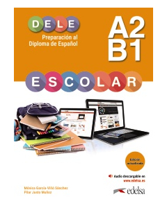 Prep.DELE ESCOLAR A2/B1 - Libro Ed.Act.