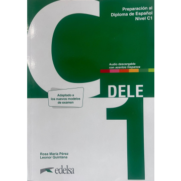 Preparacion al DELE C1. Libro del alumno. Nueva edicion