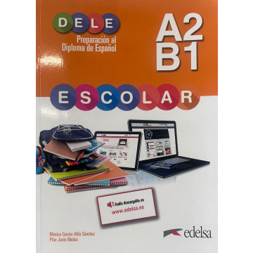 Preparacion al DELE escolar A2/B1 - libro del alumno