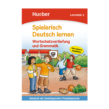 Spielerisch Deutsch lernen — Wortschatz und Grammatik, Lernstufe 3