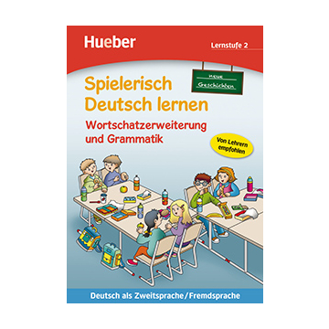 Spielerisch Deutsch lernen — Wortschatz und Grammatik neu, Lernstufe 2
