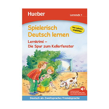 Spielerisch Deutsch lernen — Lernkrimi: Die Spur zum Kellerfenster