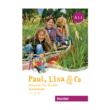Paul, Lisa & Co A1.1 Arbeitsbuch