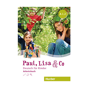 Paul, Lisa & Co A1.2 Arbeitsbuch