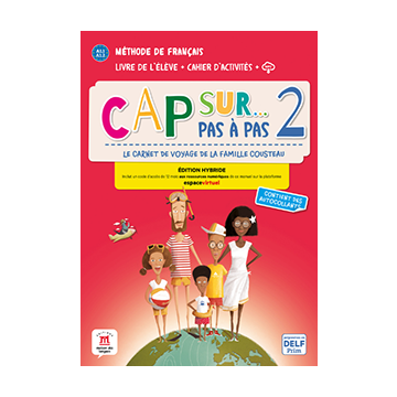 Cap sur... pas à pas 2 Livre et cahier Édition hybride