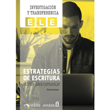 Estrategias de escritura: escribir para comunicar