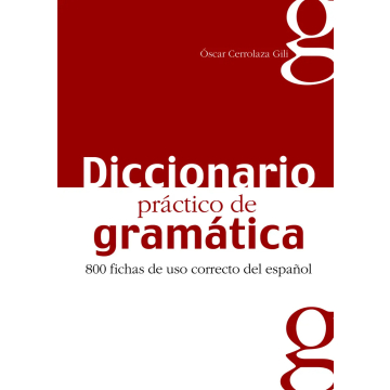 Diccionario practico de la gramatica