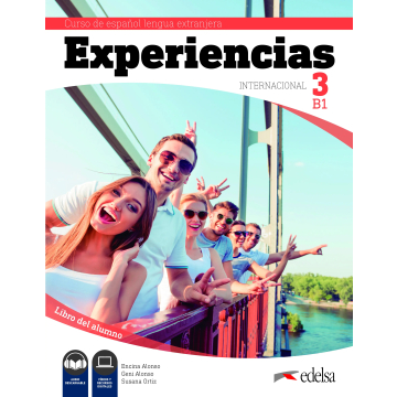 Experiencias Internacional 3 B1. Libro del alumno