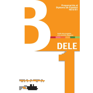 Preparacion al DELE B1. Libro del alumno
