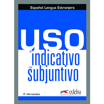 Uso del indicativo y el subjuntivo