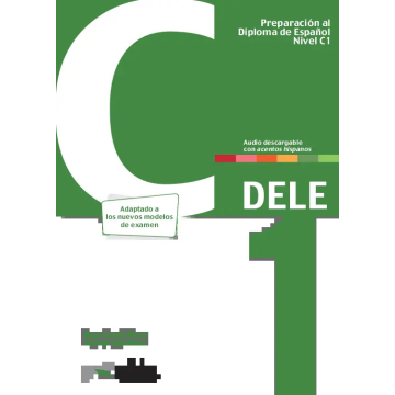 Preparacion al DELE C1 Claves. Nueva edicion