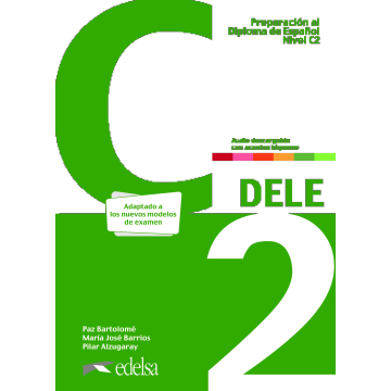 Preparacion al DELE C2 Claves. Nueva edicion