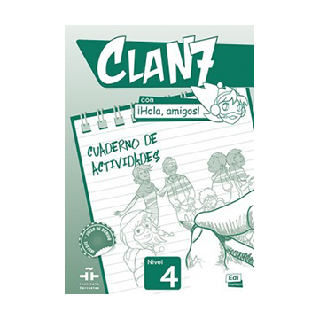 Clan 7 Con ¡Hola, Amigos! Nivel 4 - Cuaderno De Actividades