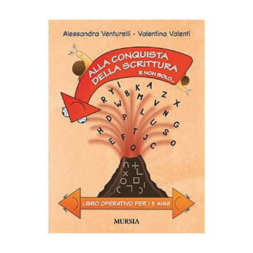 Alla conquista della scrittura e non solo...- 5 anni