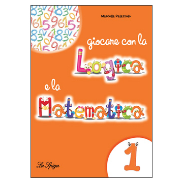 Giocare con la Logica e la Matematica