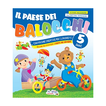 Il Paese dei Balocchi - 5 anni
