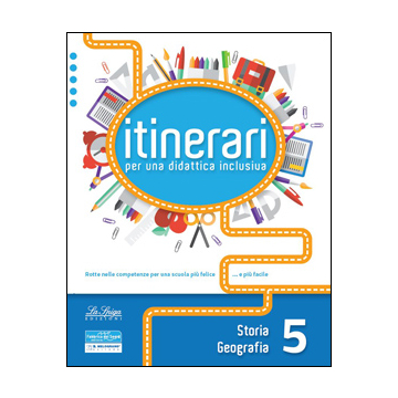 Itinerari per una Didattica inclusiva STORIA-GEO 5