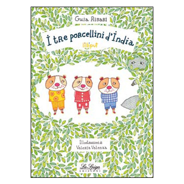 I tre porcellini d'India