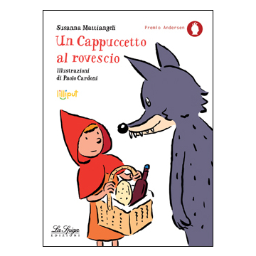 Un Cappuccetto al rovescio