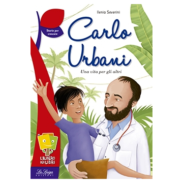 Carlo Urbani - Una vita per gli altri