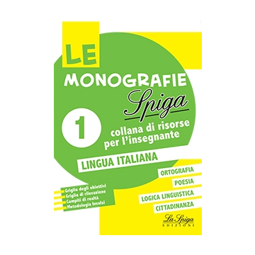 Le Monografie - Lingua Italiana - classe 1