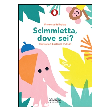 Scimmietta, dove sei?