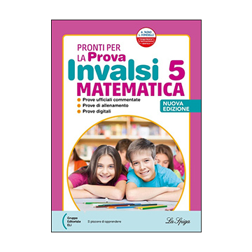 Pronti per la Prova INVALSI 5 - Matematica - Edizione 2027