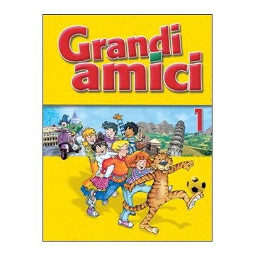 Grandi amici 1 - Libro dello studente