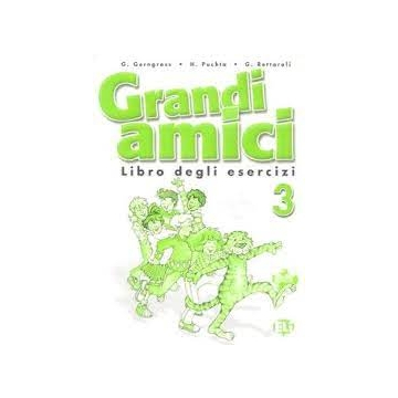 Grandi amici 3 - Libro degli esercizi