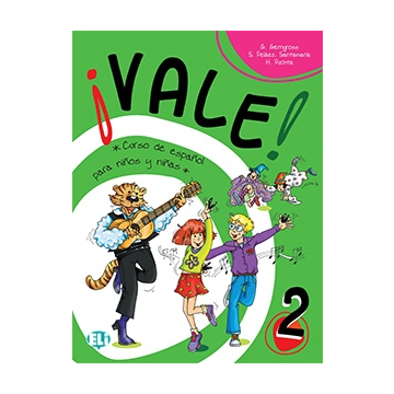 ¡Vale! 2 (per la classe quarta) Libro dello studente