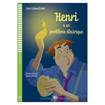 Henri a un problème èlectrique