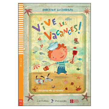 Vive les vacances !