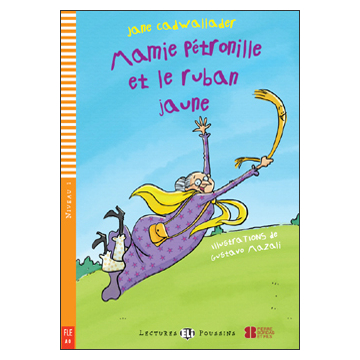 Mamie Pètronille et le ruban jaune