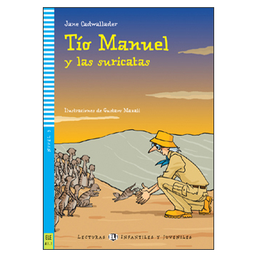 Tìo Manuel y las suricatas