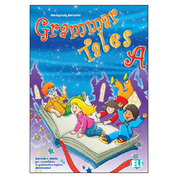Grammar Tales - Quaderno A