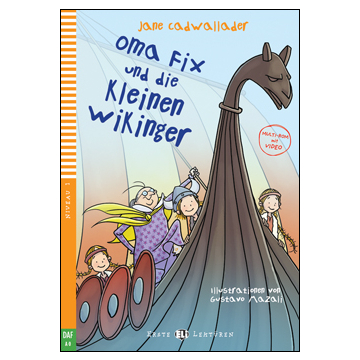 Oma Fix und die kleinen Wikinger