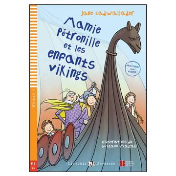Mamie Petronille et les Enfants Vikings