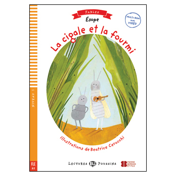 La Cigale et La Fourmi
