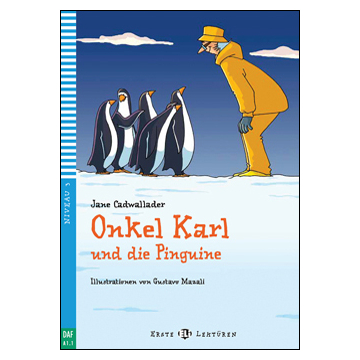 Onkel Karl und die Pinguine