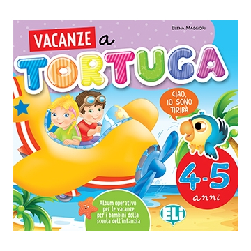 Vacanze a Tortuga (4-5 anni)