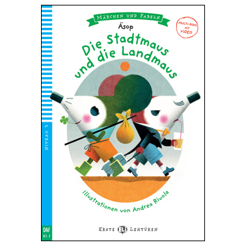 Die Stadtmaus und die Landmaus