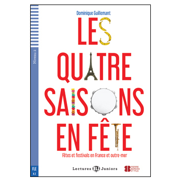 Les 4 Saisons En Fète - Fètes et Festivals En France et Outremer