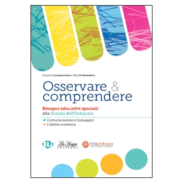 Osservare e comprendere - Comunicazione e Linguaggio. Abilità Numerica