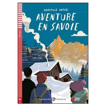 Aventure en Savoie