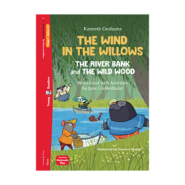The wind in the willows - The river bank and the wild wood