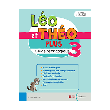 Léo et Théo PLUS 3 - Guide pédagogique