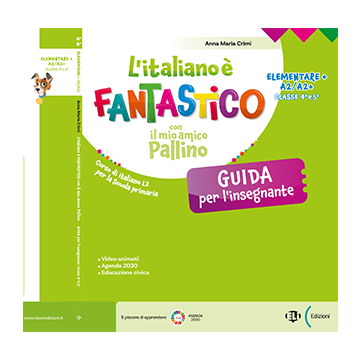 L'italiano è FANTASTICO Guida Insegnante 4-5