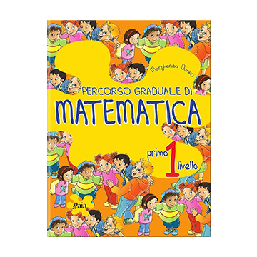 Percorso graduale di MATEMATICA 1° Livello