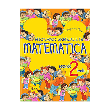 Percorso graduale di MATEMATICA 2° Livello