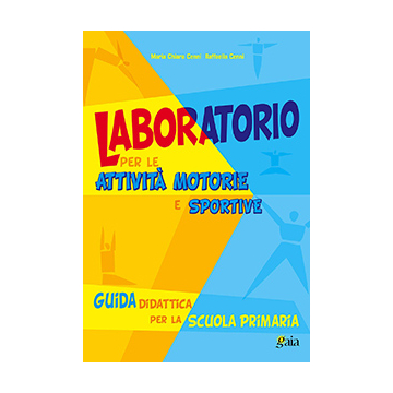 Laboratorio per le attività Motorie e Sportive